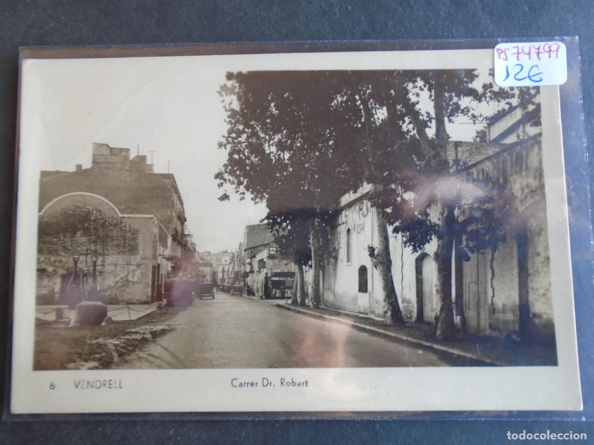 Postales: (PS-74799)POSTAL FOTOGRAFICA DE VENDRELL-CARRER DR.ROBERT