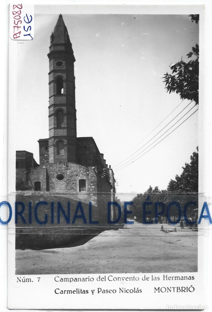 Postales: (PS-75088)POSTAL DE MONTBRIO(TARRAGONA)-CAMPANARIO DEL CONVENTO DE LAS HERMANAS.CARMELITAS Y PASEO N