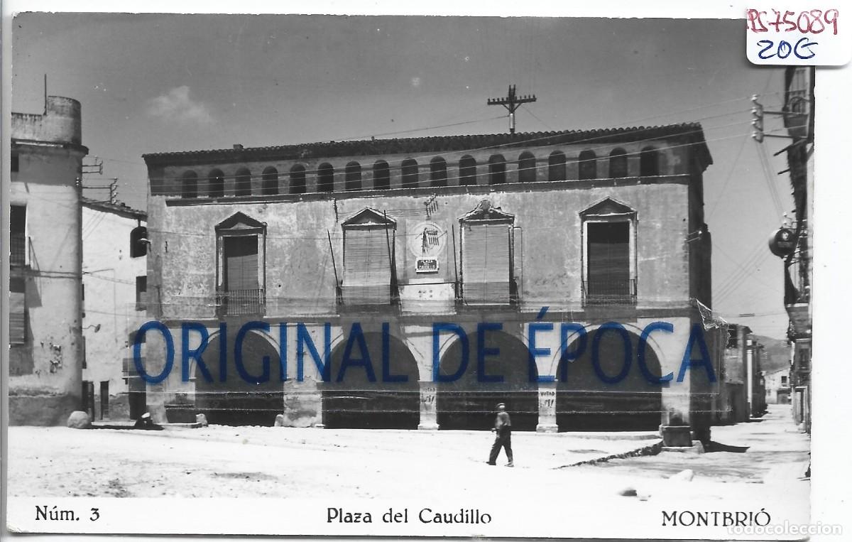 Postales: (PS-75089)POSTAL DE MONTBRIO(TARRAGONA)-PLAZA DEL CAUDILLO