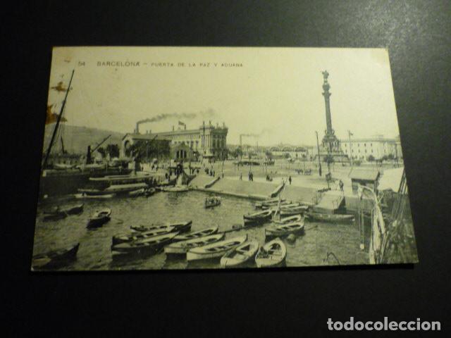 Postales: BARCELONA PUERTA DE LA PAZ Y ADUANA - Foto 1