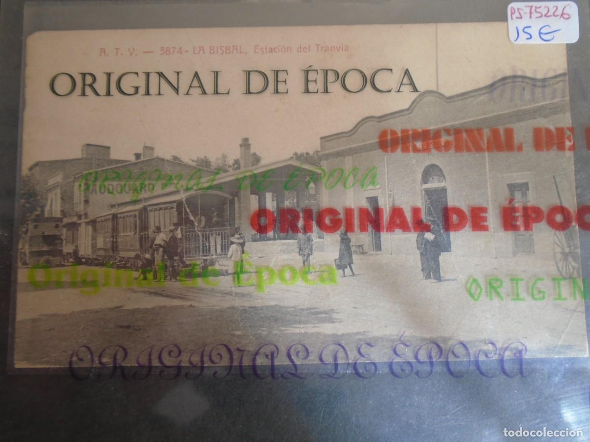 Postales: (PS-75226)POSTAL DE LA BISBAL-ESTACION DEL TRANVIA.A.T.V.3874