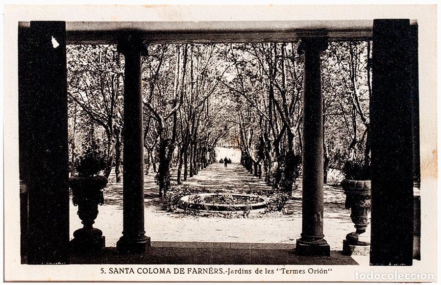 Postales: Postal de Santa Coloma de Farn&eacute;rs. Jardines de las &rdquo;Termes Ori&oacute;n&rdquo; 1940. Foto, L. Rois&iacute;n