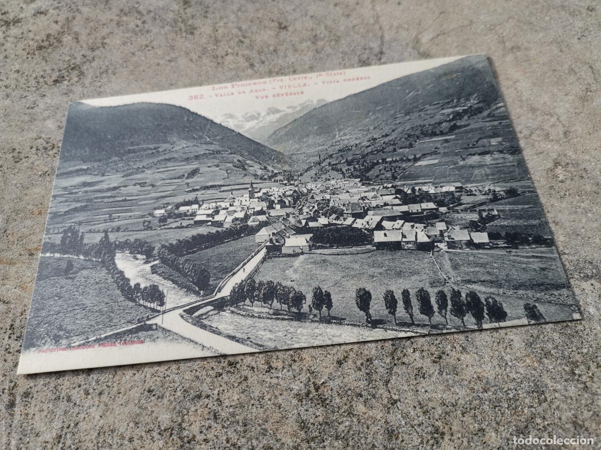 Postales: POSTAL PIRINEOS-VALLE DE ARAN -VIELLA 362 PHOTOTYPIE LABOUCHE FRERES-A&Ntilde;OS 20