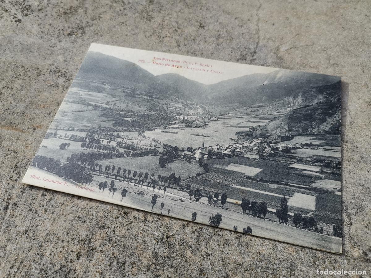 Postales: POSTAL PIRINEOS-VALLE DE ARAN - 372 PHOTOTYPIE LABOUCHE FRERES-A&Ntilde;OS 20
