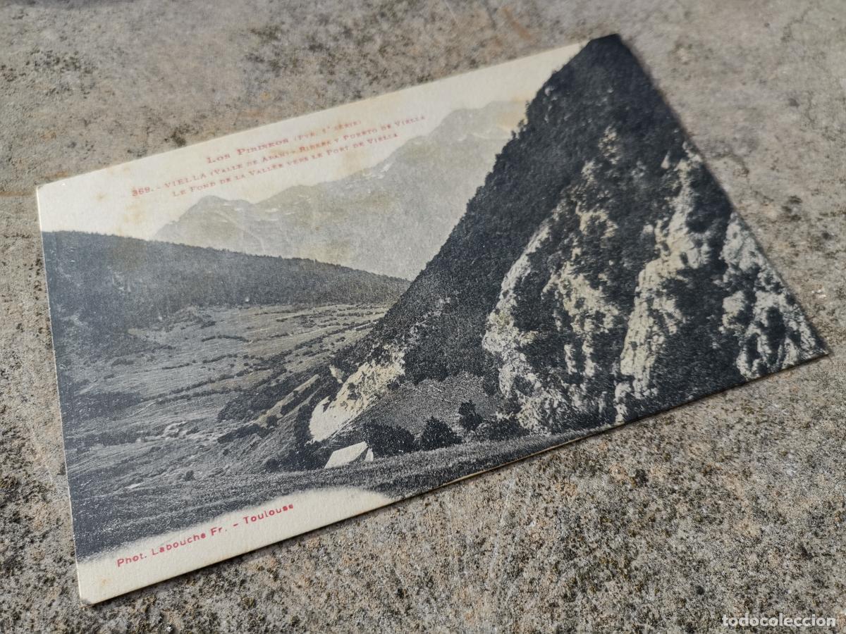 Postales: POSTAL PIRINEOS-VALLE DE ARAN -VIELLA-- 369 PHOTOTYPIE LABOUCHE FRERES-A&Ntilde;OS 20