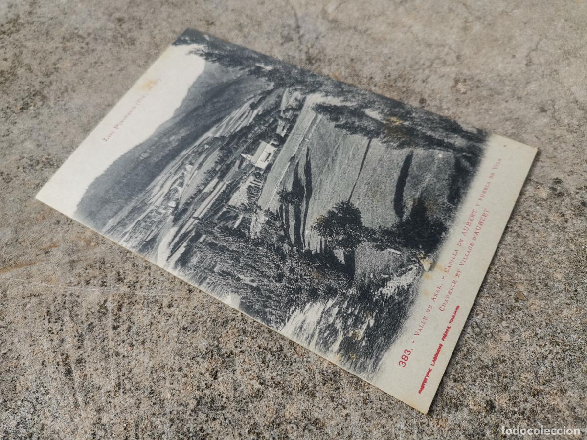 Postales: POSTAL PIRINEOS-VALLE DE ARAN -AUBERT-- 383 PHOTOTYPIE LABOUCHE FRERES-A&Ntilde;OS 20