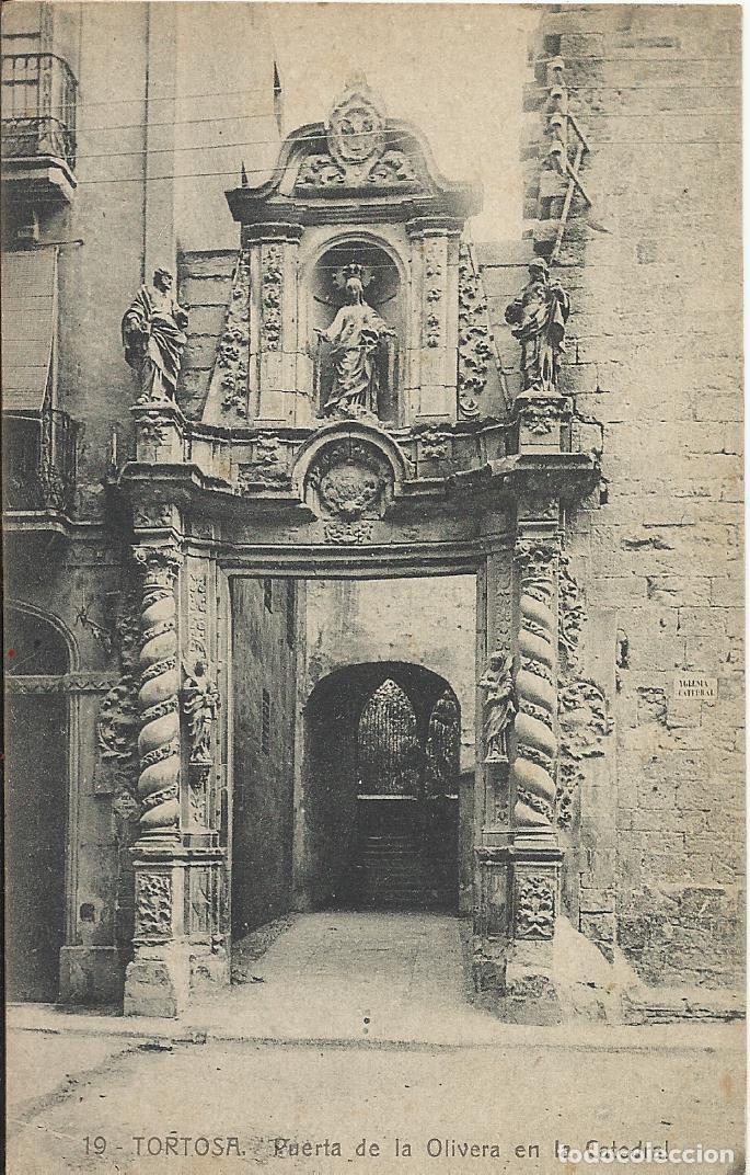 Postais: Postal. Tortosa. 14x8,5 cm. Puerta de la olivera en la catedral. 19. V. H. T.