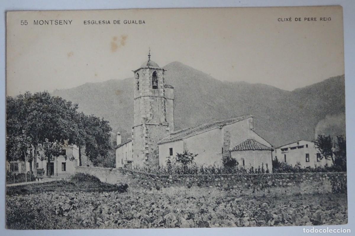 Postcards: ANTIGUA POSTAL CPA, MONTSENY , ESGLESIA DE GUALBA, CLIX&Eacute; PERE REIG , VER FOTOS