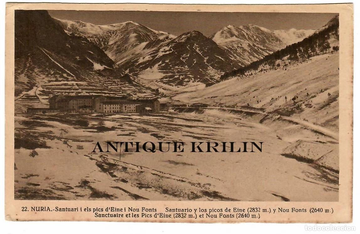 Postales: NURIA N&ordm; 22 SANTUARI I ELS PICS D'EINE I NOU FONTS / L. ROISIN / SIN FRANQUEAR