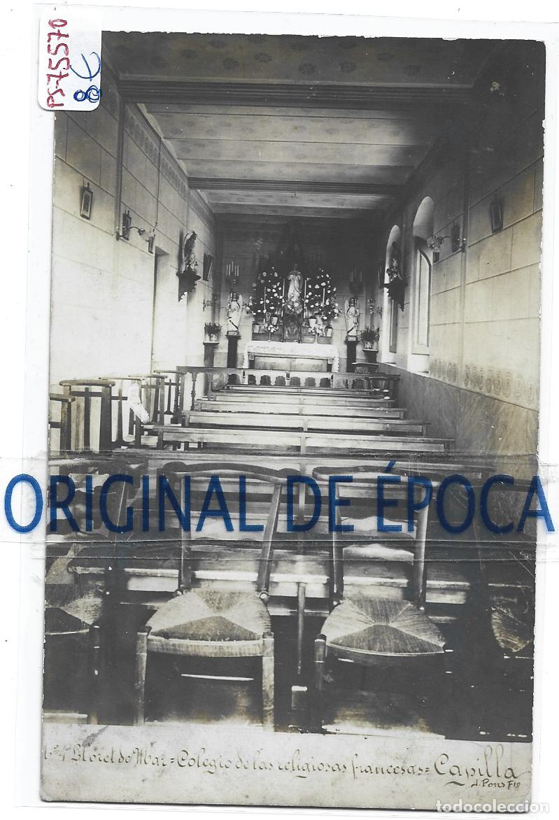 Postales: (PS-75570)POSTAL FOTOGRAFICA DE LLORET DE MAR-COLEGIO DE LAS RELIGIOSAS FRANCESAS.CAPILLA