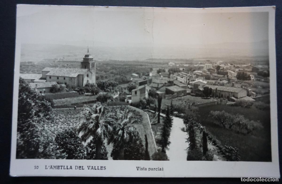 Postales: l'Ametlla del Valles, Vista parcial, postal circulada el a&ntilde;o 1957 con sello