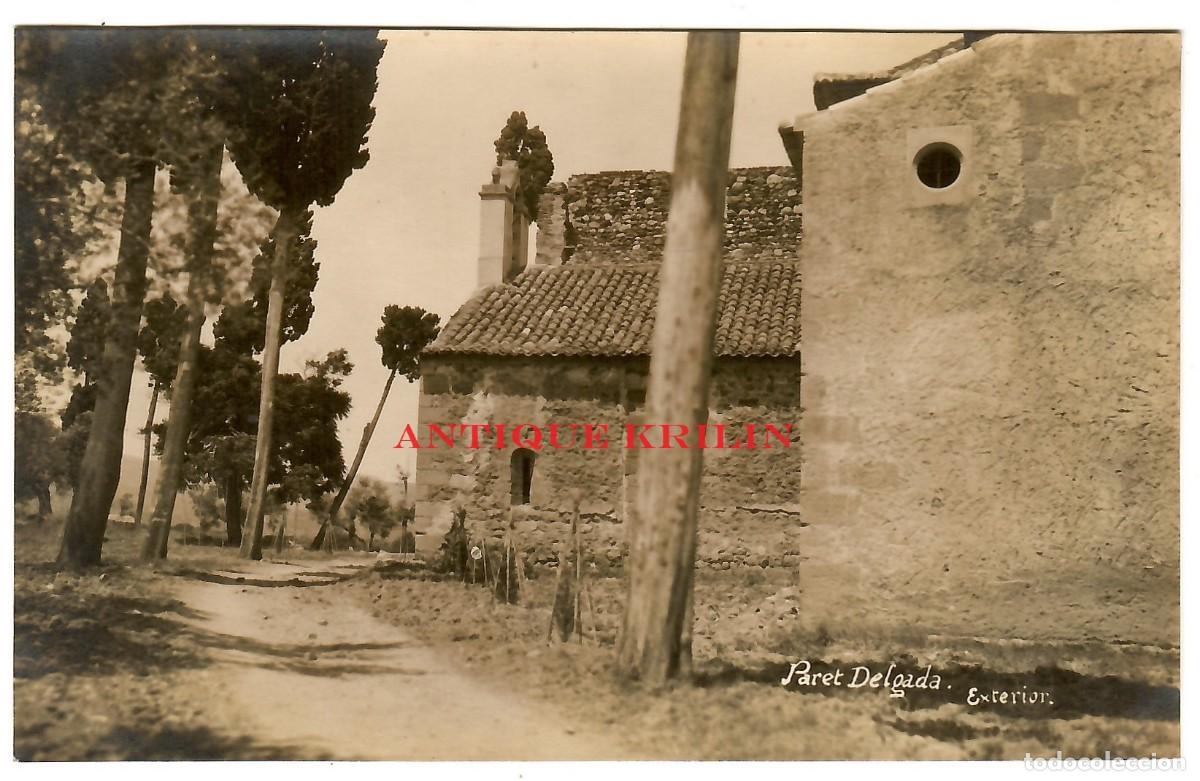 Postales: TARRAGONA / LA SELVA DEL CAMP / ERMITA PARET DELGADA / EXTERIOR / SIN FRANQUEAR