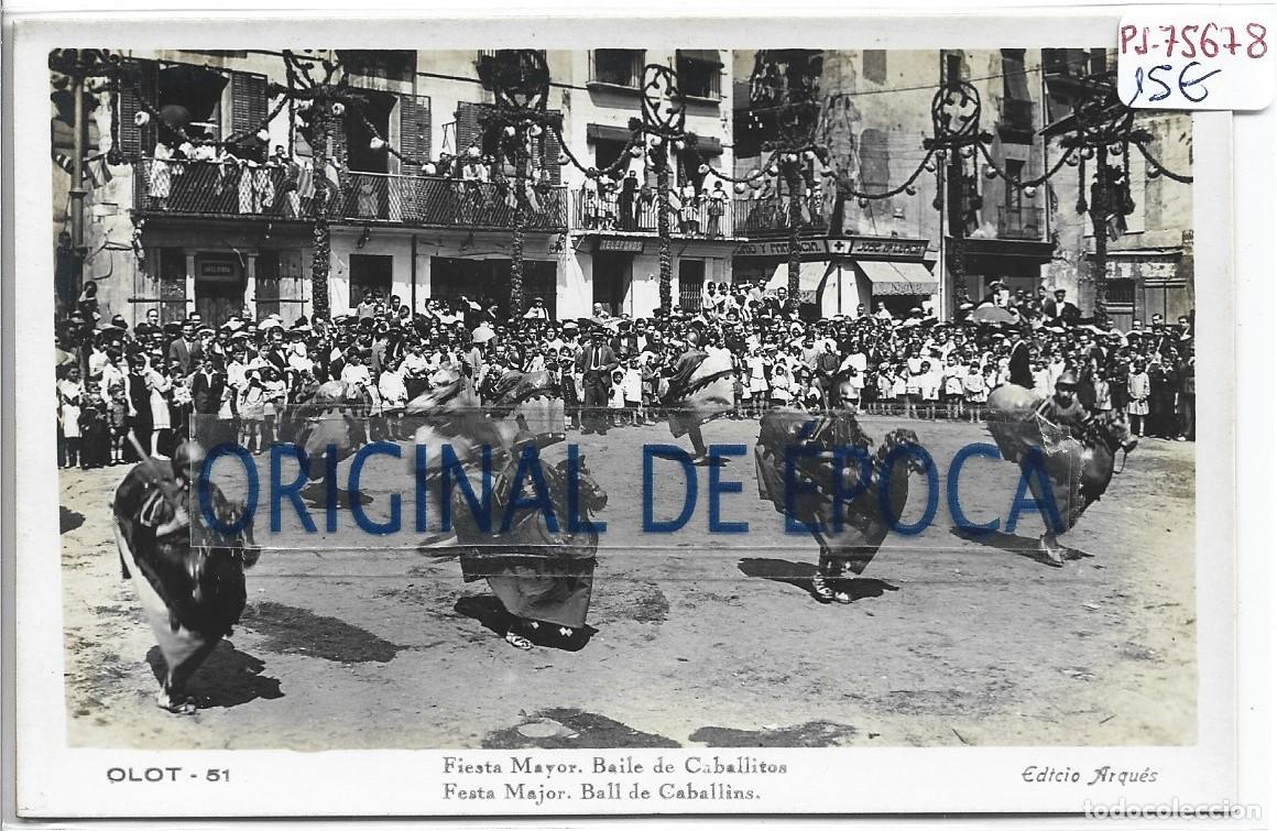 Postales: (PS-75678)POSTAL FOTOGRAFICA DE OLOT-FIESTA MAYOR.BAILE DE CABALLITOS.EDICIO ARQUES