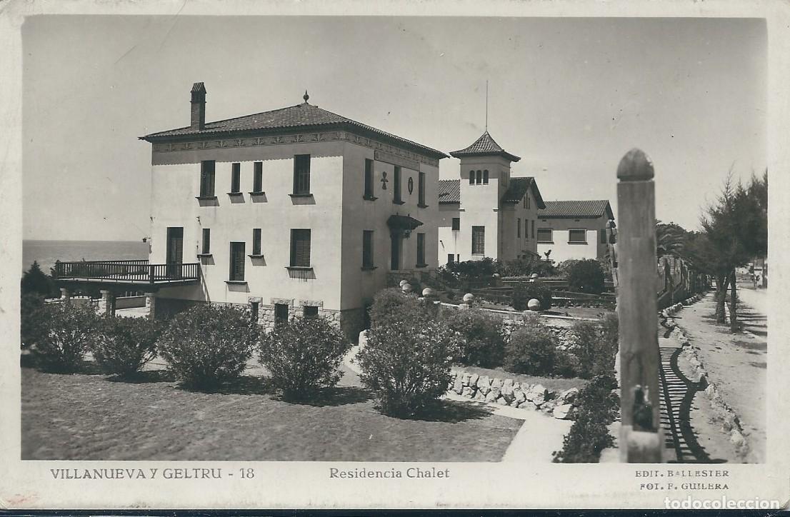 Cartes Postales: VILLANUEVA Y GELTR&Uacute; (BARCELONA) - RESIDENCIA CHALET - ED. BALLESTER, FOT. F. GUILERA