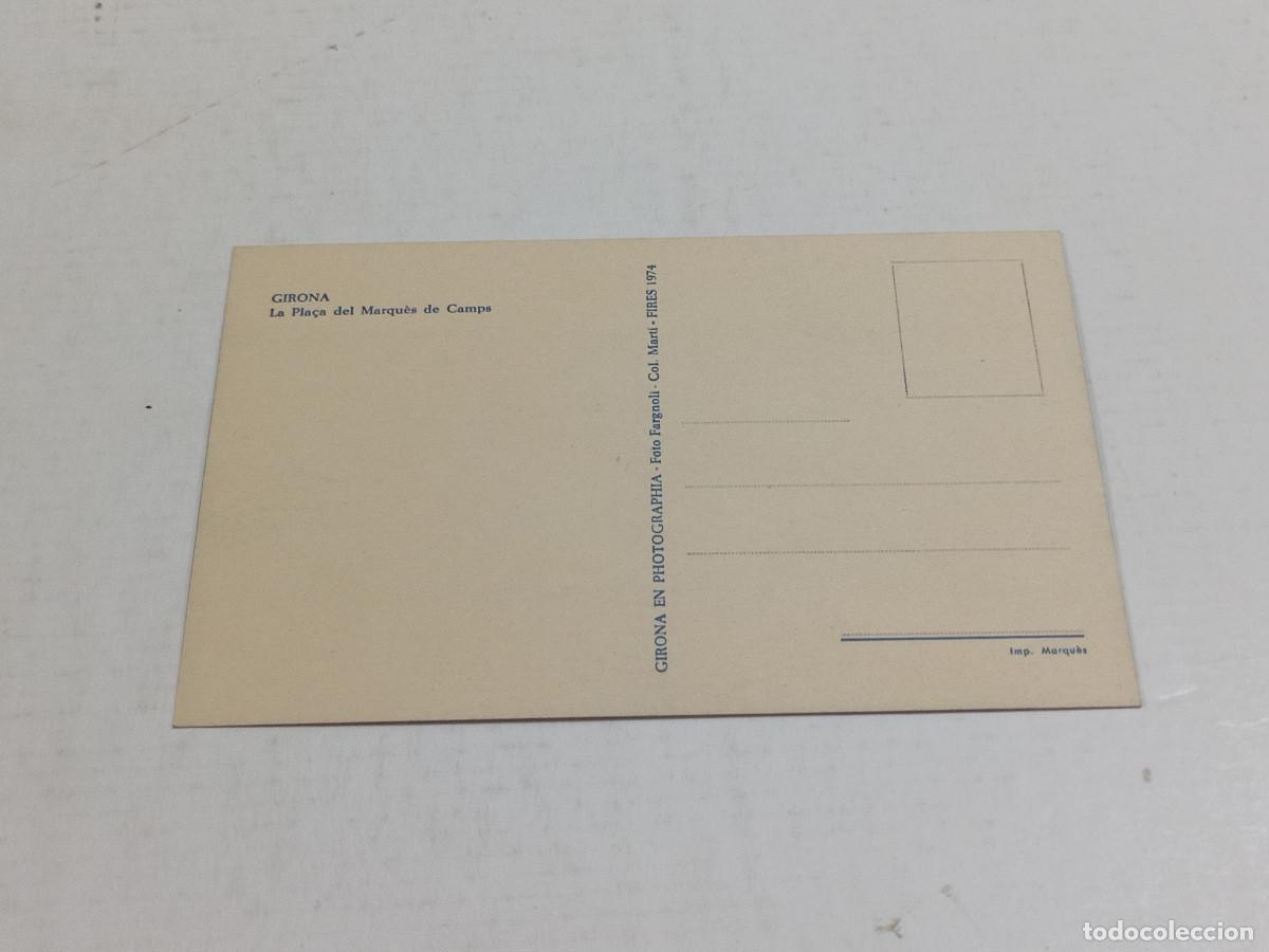 Postales: GIRON&Egrave;S - POSTAL GIRONA - LA PLA&Ccedil;A DEL MARQU&Egrave;S DE CAMPS - Foto 2