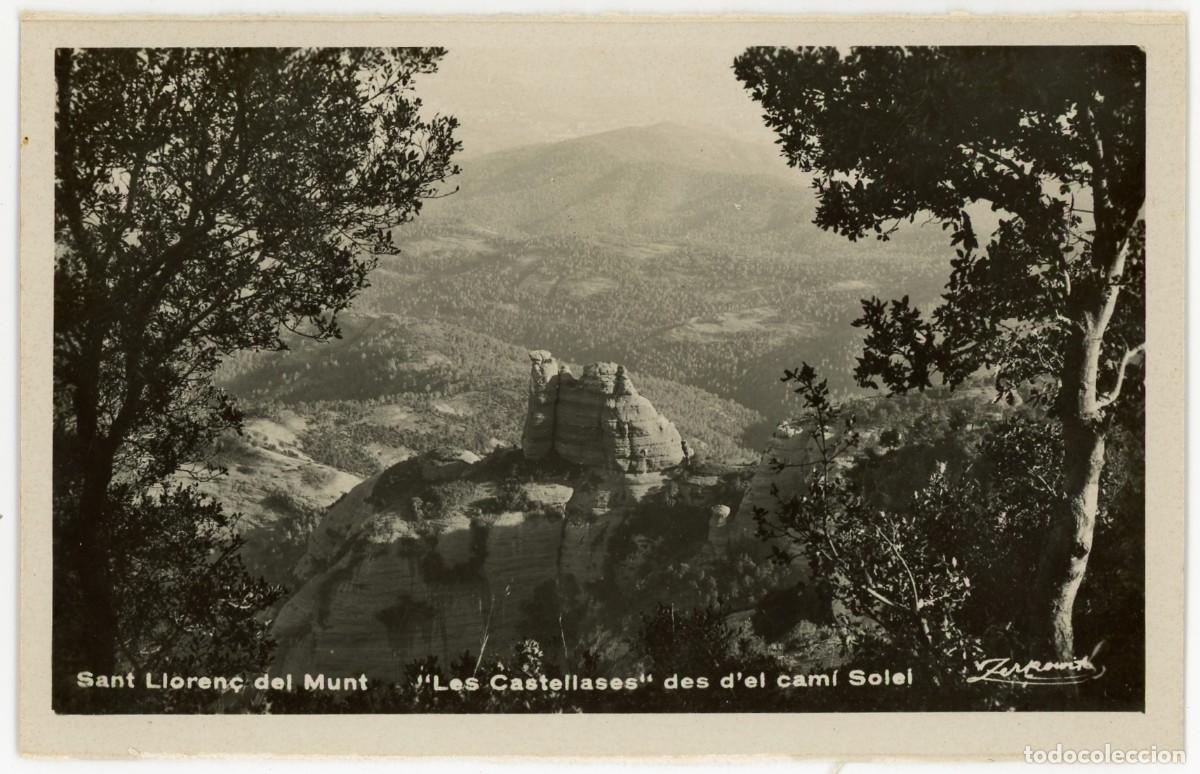 Postais: a09984 sant lloren&ccedil; del munt les castellases des d'el cami solei zerkowitz sc fotografica