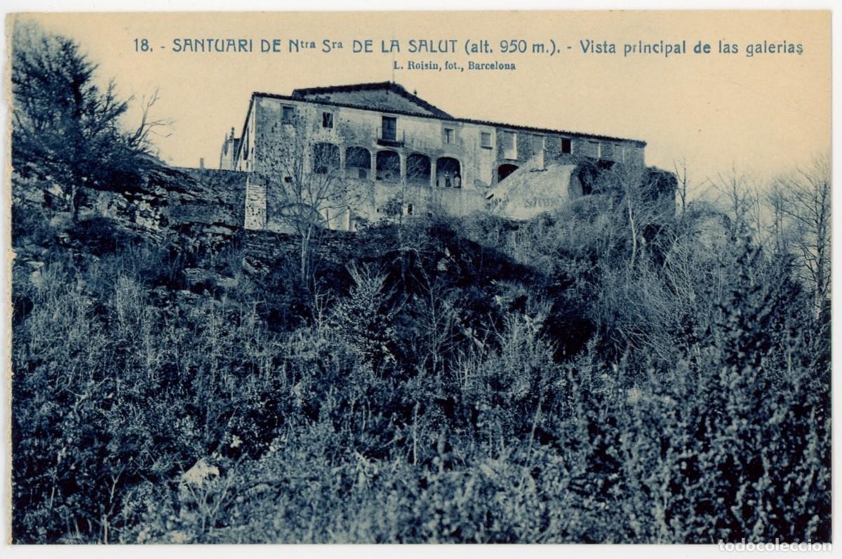 Postcards: a10005 Santuari de Ntra Sra de la Salut vista principal de las galerias Roisin n&ordm;18 sc