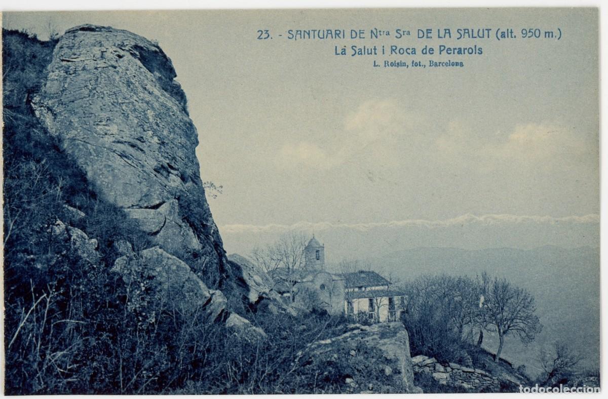 Postais: a10006 Santuari de Ntra Sra de la Salut la salut i roca de perarols Roisin n&ordm;23 sc