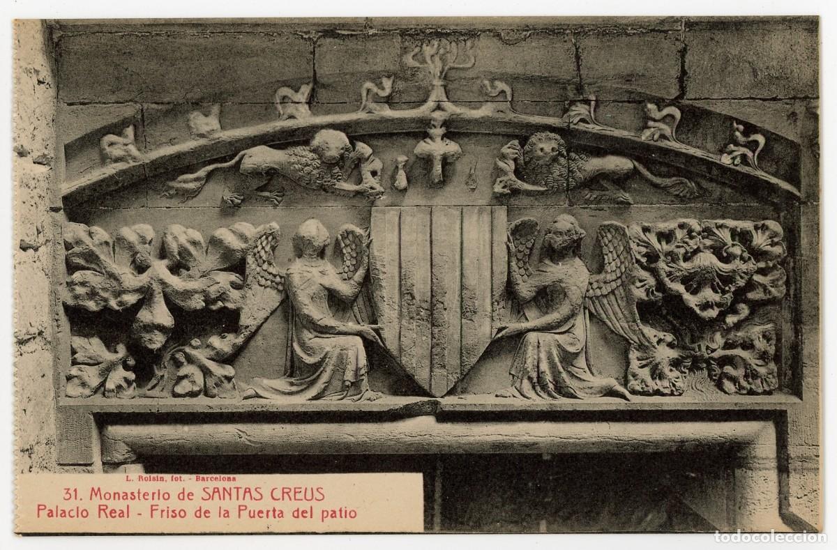 Postales: a10049 Santes Creus placio real friso de la puerta del patio Roisin n&ordm;31 sc