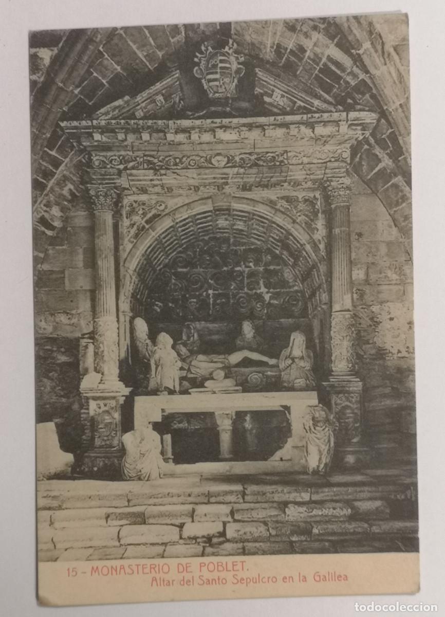 Postales: POSTAL NO CIRCULADA - MONASTERIO DE POBLET 15 - Altar del Santo Sepulcro en la Galilea