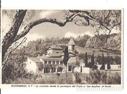 Postkarten: ANTIGUA POSTAL MONTSERRAT A 7 LA MONTA&Ntilde;A DESDE LA PARROQUIA DEL BRUCH Y LES AGYULLES AL FONDO H R