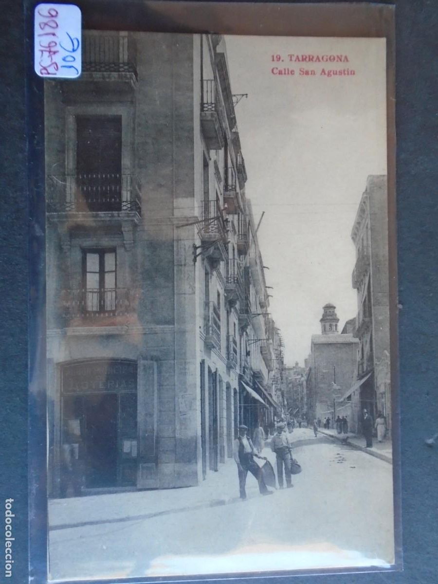 Postales: (PS-76186)POSTAL DE TARRAGONA-CALLE SAN AGUSTIN