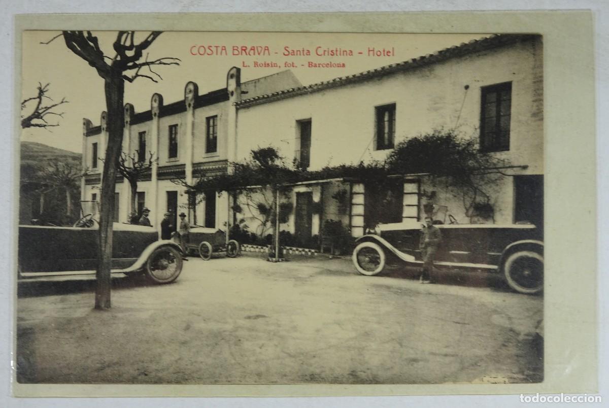 Postales: TARJETA POSTAL CPA, COSTA BRAVA, SANTA CRISTINA , HOTEL, AUTOM&Oacute;VILES, ROISIN, VER FOTOS