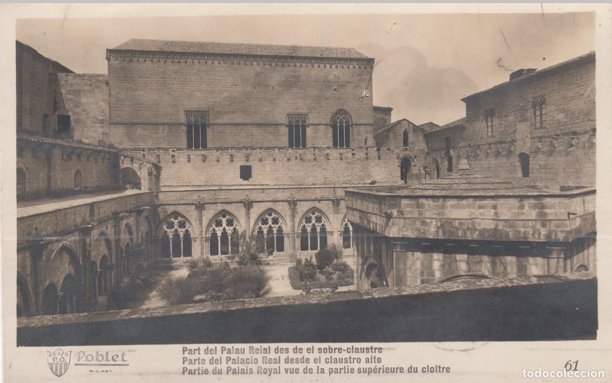Postales: POSTAL POBLET -PART DEL PALAU DES DE EL SOBRE CLAUSTRE - NUM. 61 - ESCRITA -1931