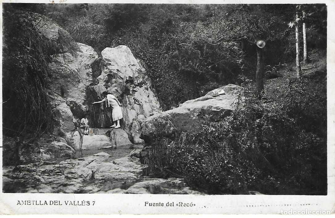 Postales: AMETLLA DEL VALL&Eacute;S - 7. FUENTE DEL REC&Oacute; - CIRCULADA
