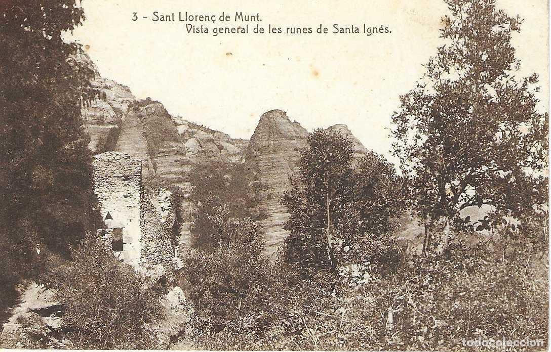 Postcards: SANT LLOREN&Ccedil; DE MUNT - 3. VISTA GENERAL DE LES RUNES DE SANTA IGN&Eacute;S - 1943