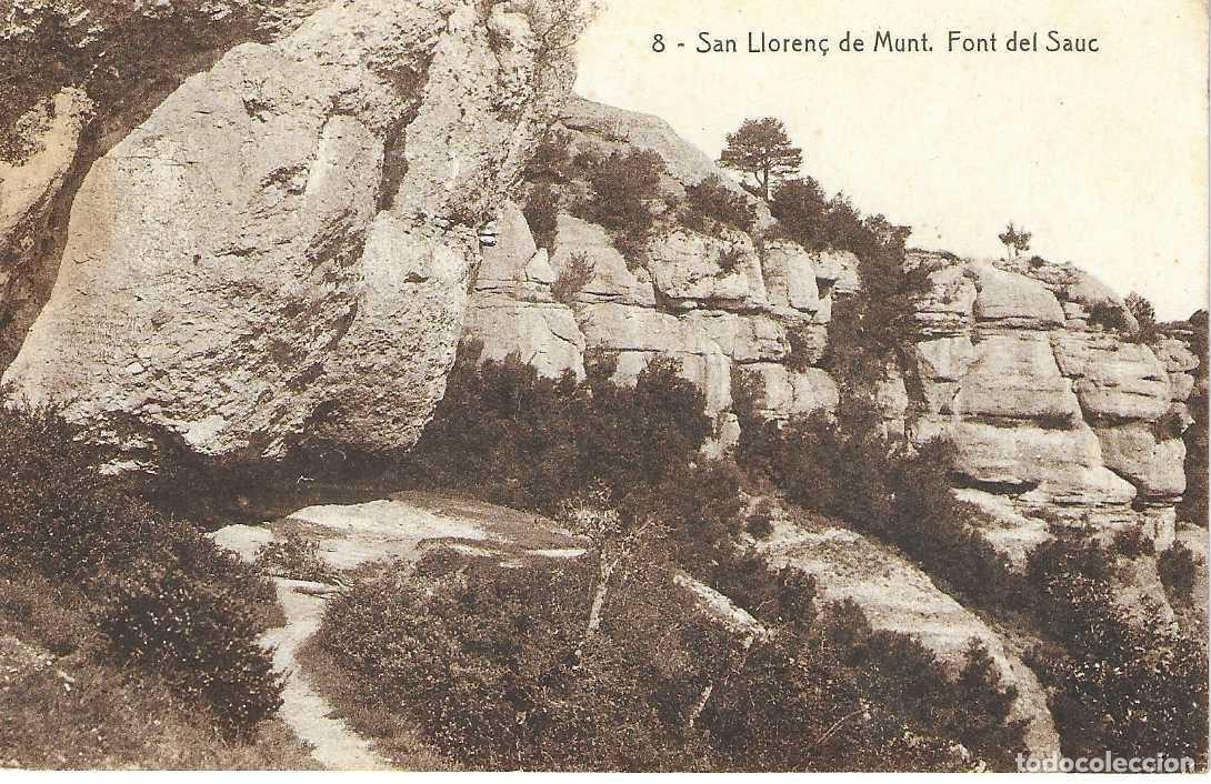 Postcards: SANT LLOREN&Ccedil; DE MUNT - 8. FONT DEL SAUC - ESCRITA 1943