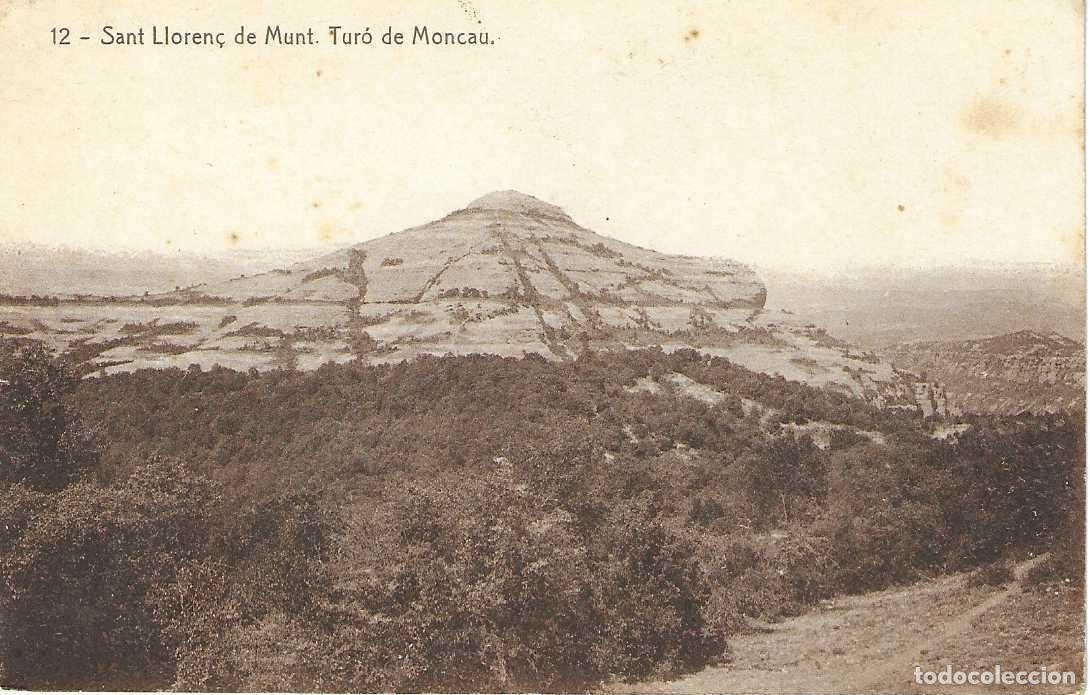 Postcards: SANT LLOREN&Ccedil; DE MUNT - 12. TUR&Oacute; DE MONCAU - ESCRITA 1943