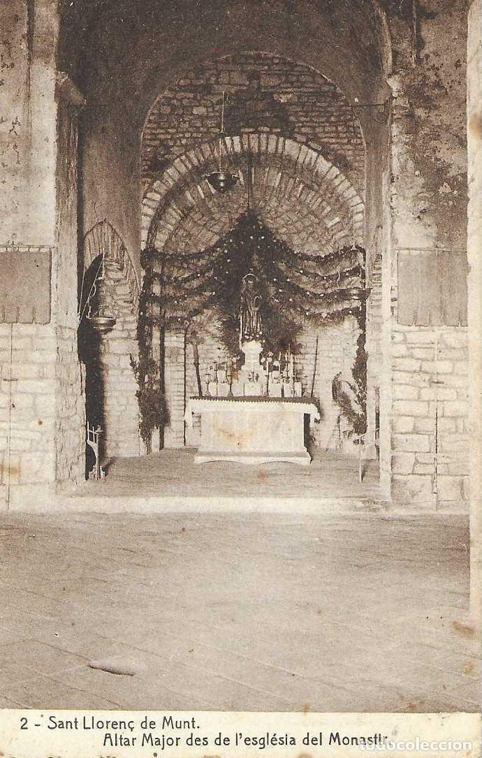 Postcards: SANT LLOREN&Ccedil; DE MUNT - 2. ALTAR MAJOR DES DE L'ESGLESIA DEL MONASTIR - ESCRITA 1943