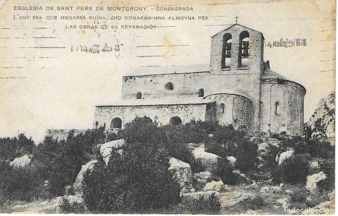 Postais: ESGLESIA DE SANT PERE DE MONTGRONY - ED. MISS&Eacute; GERNS. BARNA - CIRCULADA 1925