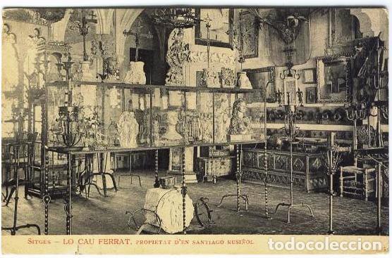 Postales: Sitges.- Lo Cau Ferrat.- Propietat d'en Santiago Rusi&ntilde;ol