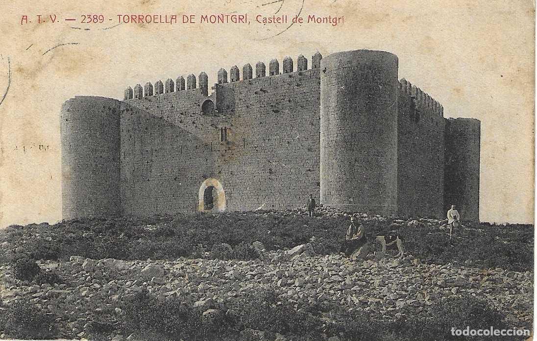Postkarten: TORROELLA DE MONTGRI - A.T. V. 2389. CASTELL DE MONTGR&Iacute; - CIRCULADA 1919