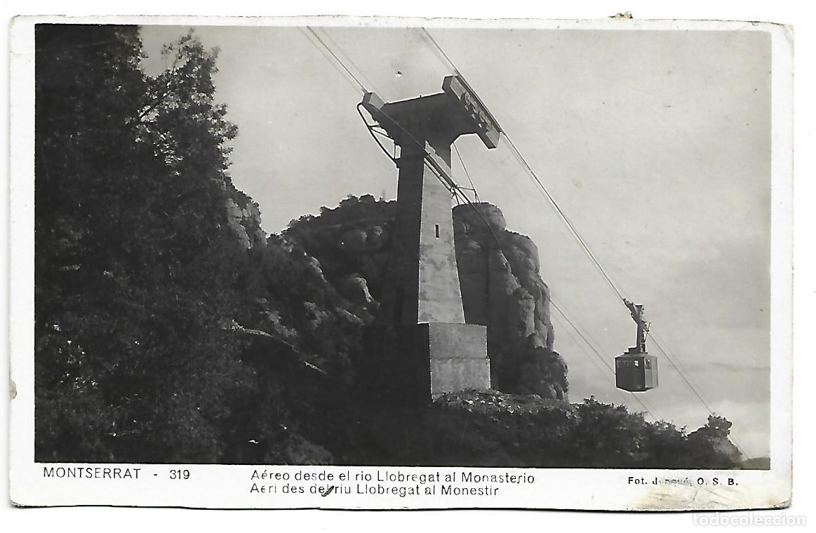 Cartes Postales: AERI DESDE EL RIU LLOBREGAT AL MONESTIR / AEREO DESDE EL RIO LLOBREGAT AL MONASTERIO.- MONTSERRAT