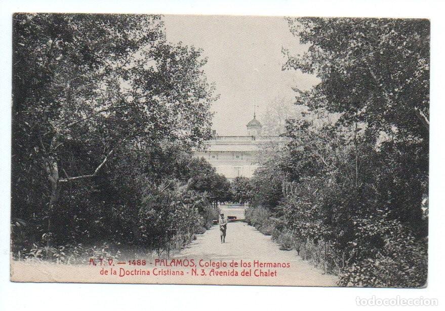 Postales: POSTAL, A.T.V. - 1488 - PALAMOS. COLEGIO HERMANOS DOCTRINA CRISTIANA. N. 3, AVENIDA DEL CHALET. CIRC
