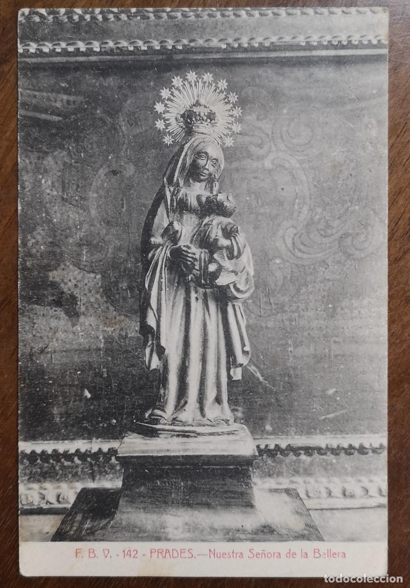 Postales: POSTAL NO CIRCULADA - F.B.V. 142 PRADES Nuestra Se&ntilde;ora de la Bellera