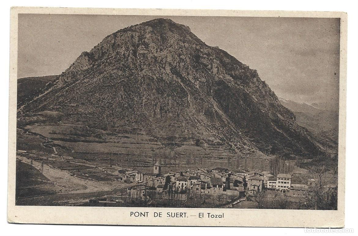 Postales: 1 postal antigua pont de suert el tozal 4/11