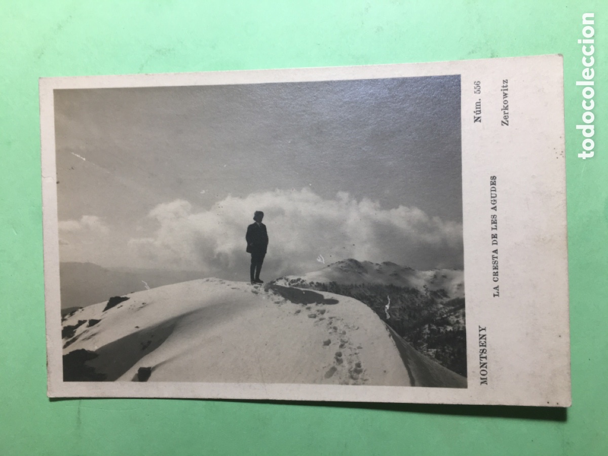 Postales: B/N S/C MONTSENY N&Uacute;M 556 LA CRESTA DE LES AGUDES ZERKOWITZ- 1242