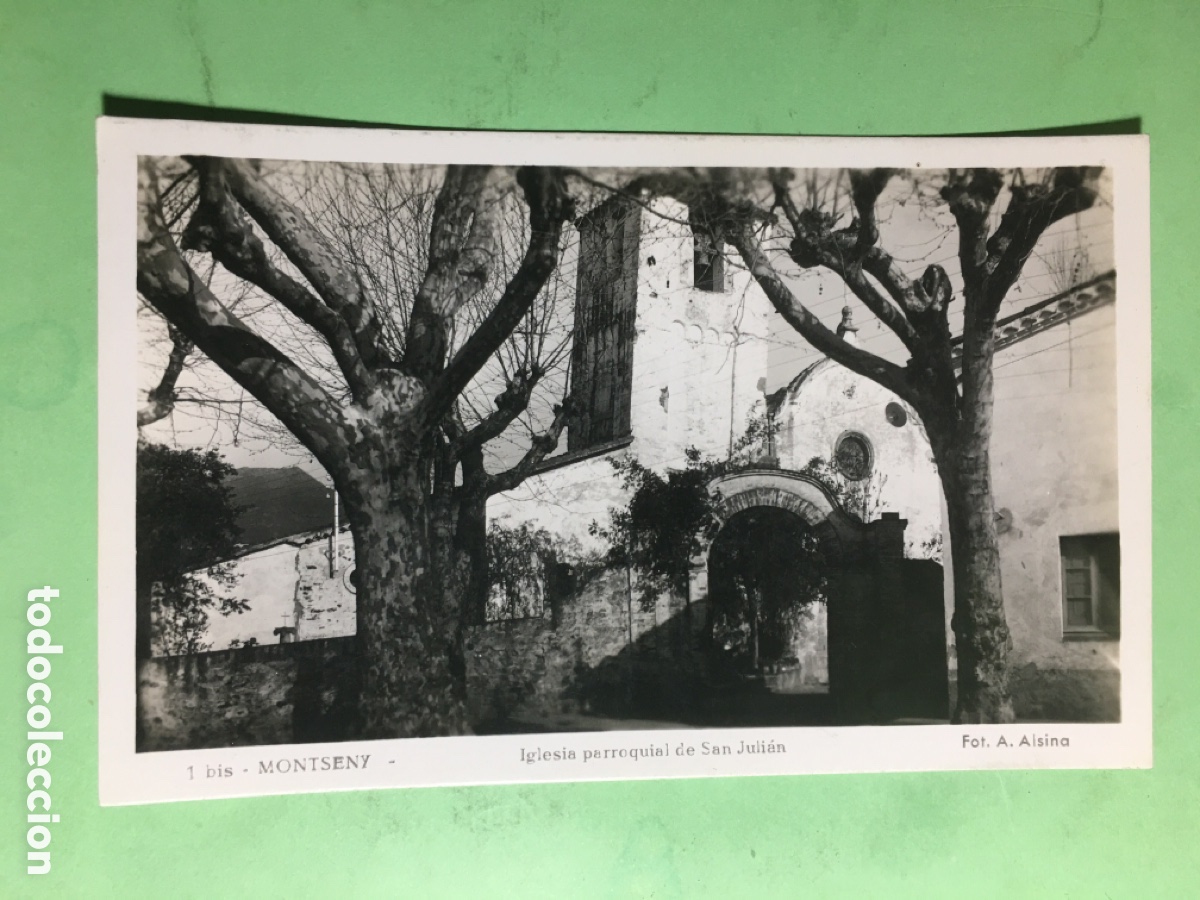 Postkarten: 1957 4/9 B/N CIRCULADA MONTSENY 1 BIS IGLESIA PARROQUIAL DE SAN JULI&Aacute;N FOTO ALSINA R1279
