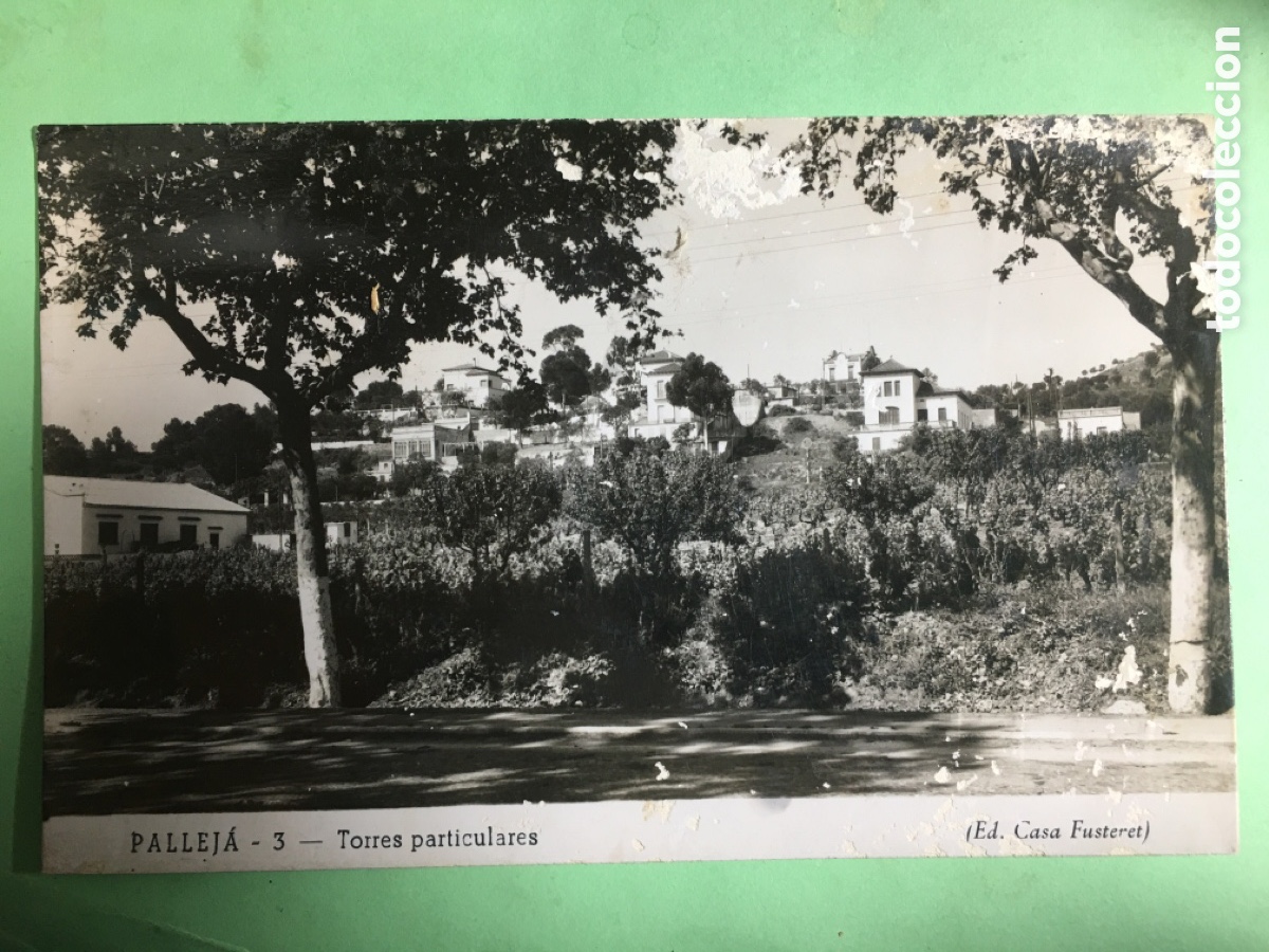 Cartes Postales: 1954 30/8 B/N CIRCULADA PALLEJ&Aacute; 3 TORRES PARTICULARES ED. CASA FUSTERET R1319