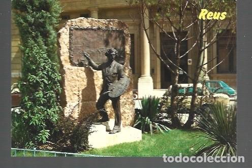 Postcards: POSTAL DE PLAZA MARTIS MONUMENTO A FORTUNY Y CAMBIO DE LUGAR ESTA EN EL BARIO FOURTUNY