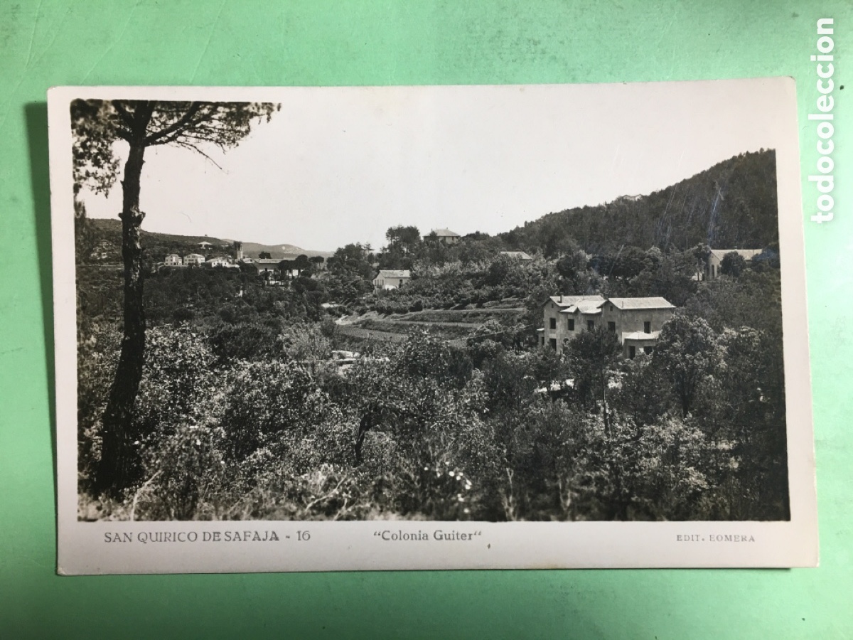 Postcards: B/N S/C SANT QUIRZE SAFAJA 16 COLONIA GUITER EDIT. EOMERA R1444