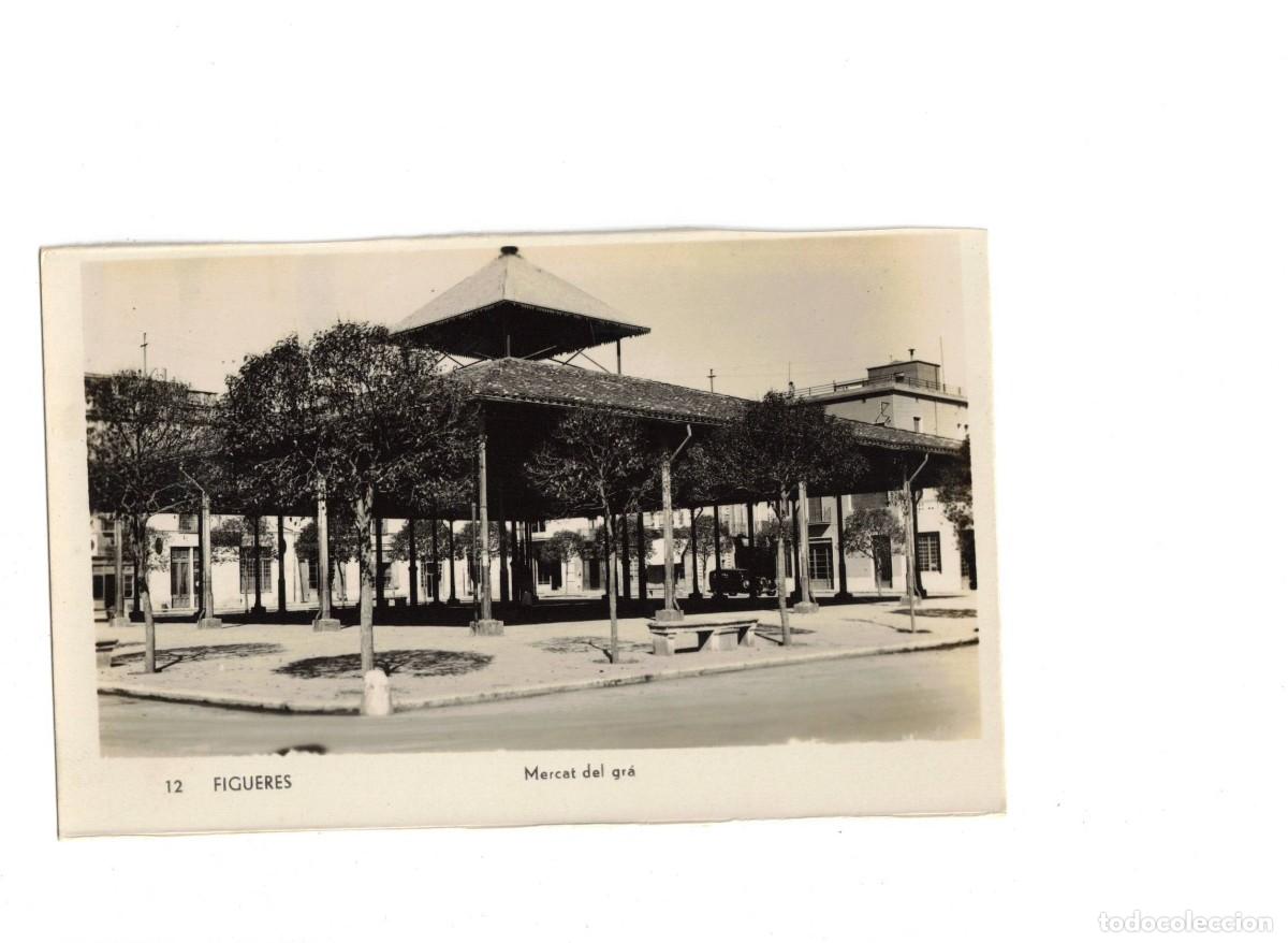 Postales: FIGUERES. 12 MERCAT DEL GR&Aacute; - Foto 1