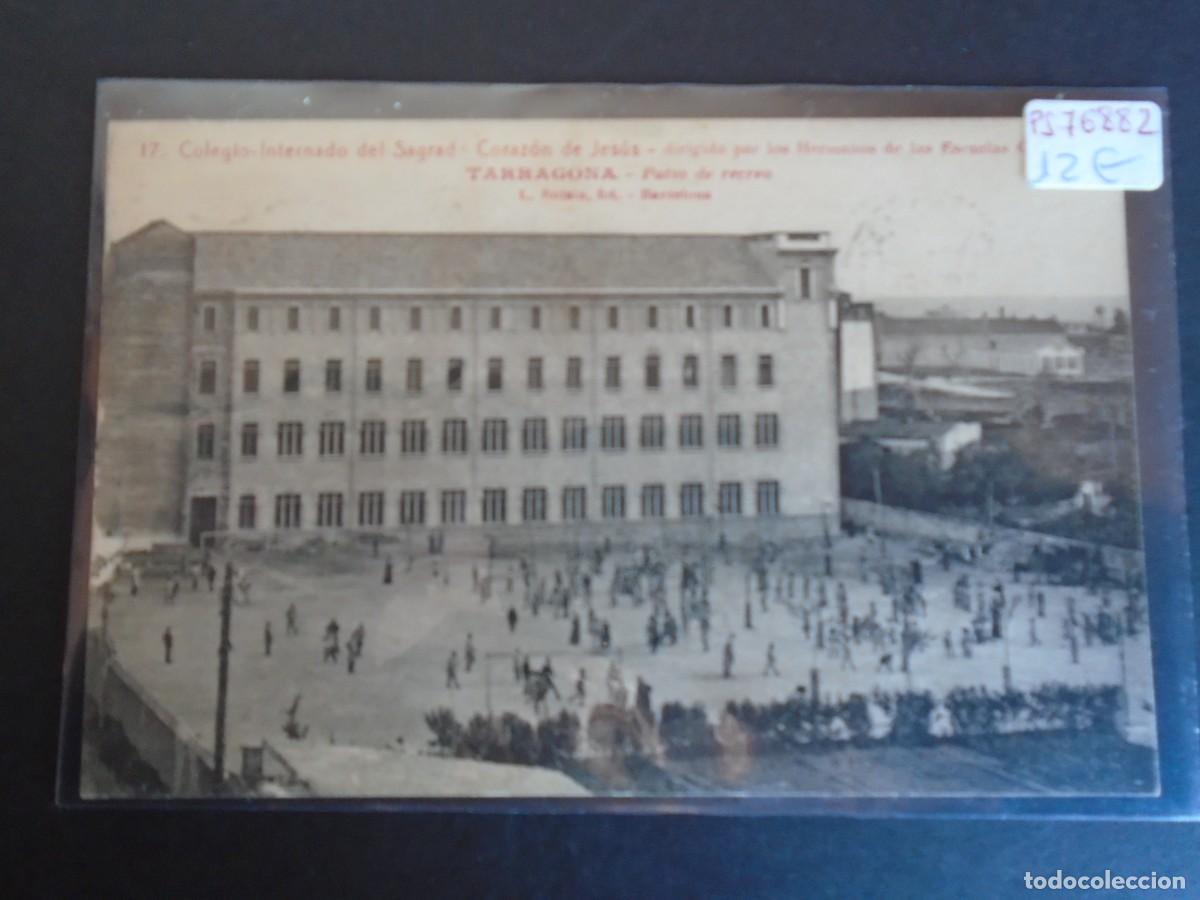 Postales: (PS-76882)POSTAL DE TARRAGONA-COLEGIO INTERNADO DEL SAGRADO CORAZON DE JESUS