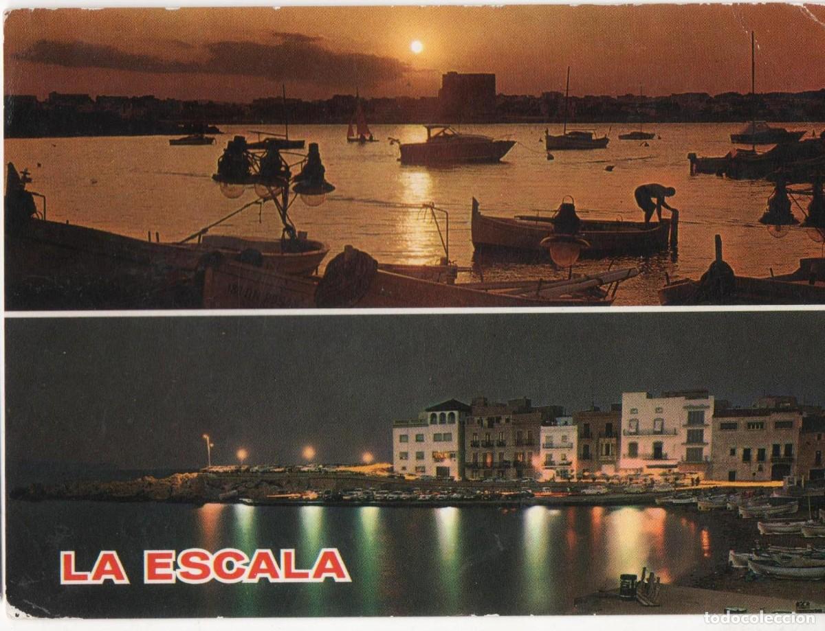 Postales: - GIRONA-LA ESCALA --CIRCULADA- - Foto 1