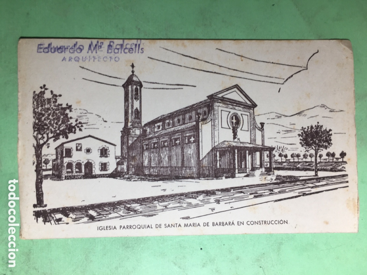Postales: ANTIGUA B/N S/C IGLESIA SANTA MARIA DE BARBAR&Aacute; EN CONSTRUCCI&Oacute;N AQTO. BALCELLS R1468