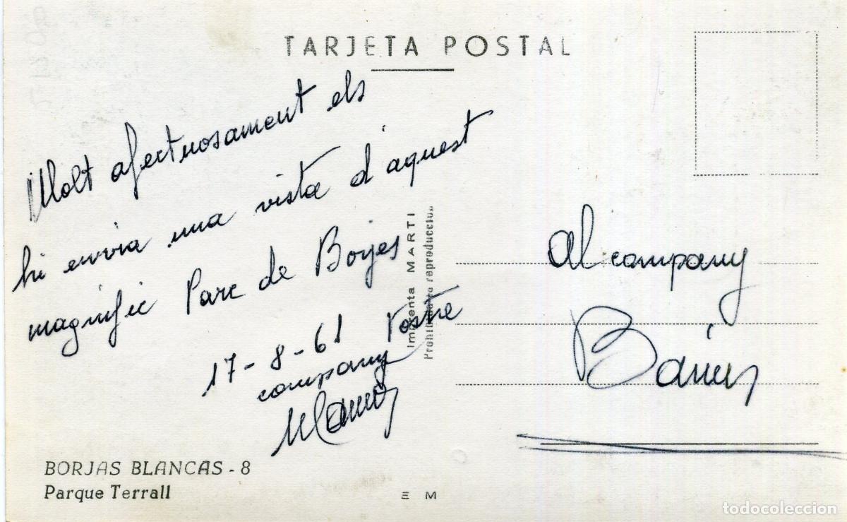 Postales: BORJAS BLANCAS - PARQUE TERRALL - Foto 2